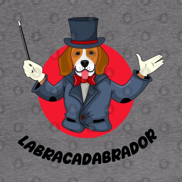 Labracadabrador Funny Lab Retriever Magician Dog for Labrador lovers by Cool Teez